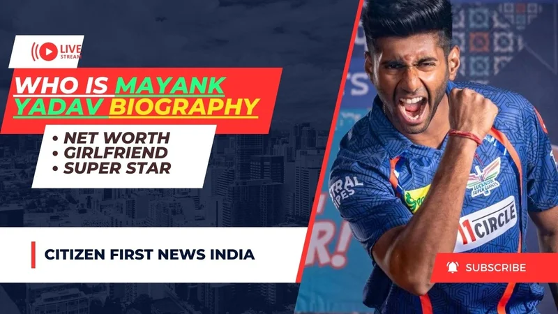 Who is Mayank Yadav: Is Mayank Yadav better than Umran Malik? Know Mayank Yadav Cast, and some important information related to his life.