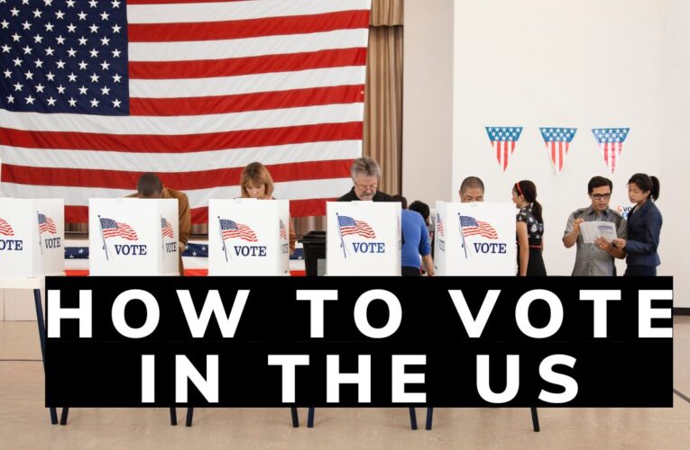 How to Vote in the United States : A Step-by-Step Guide, Know how worlds 1 democracy works