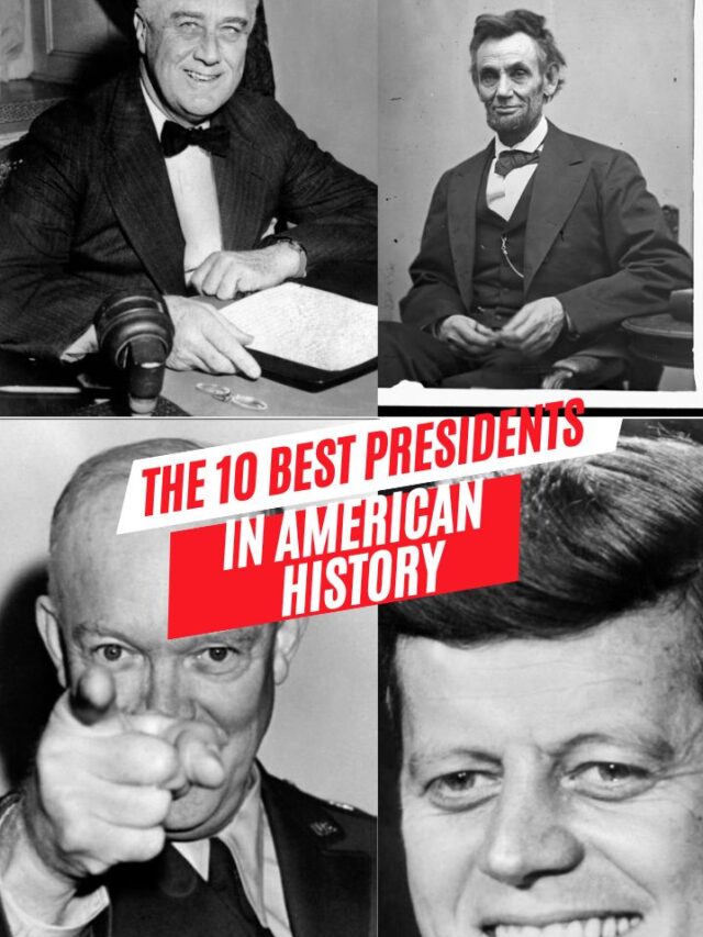 Top 10 Greatest US President of all time