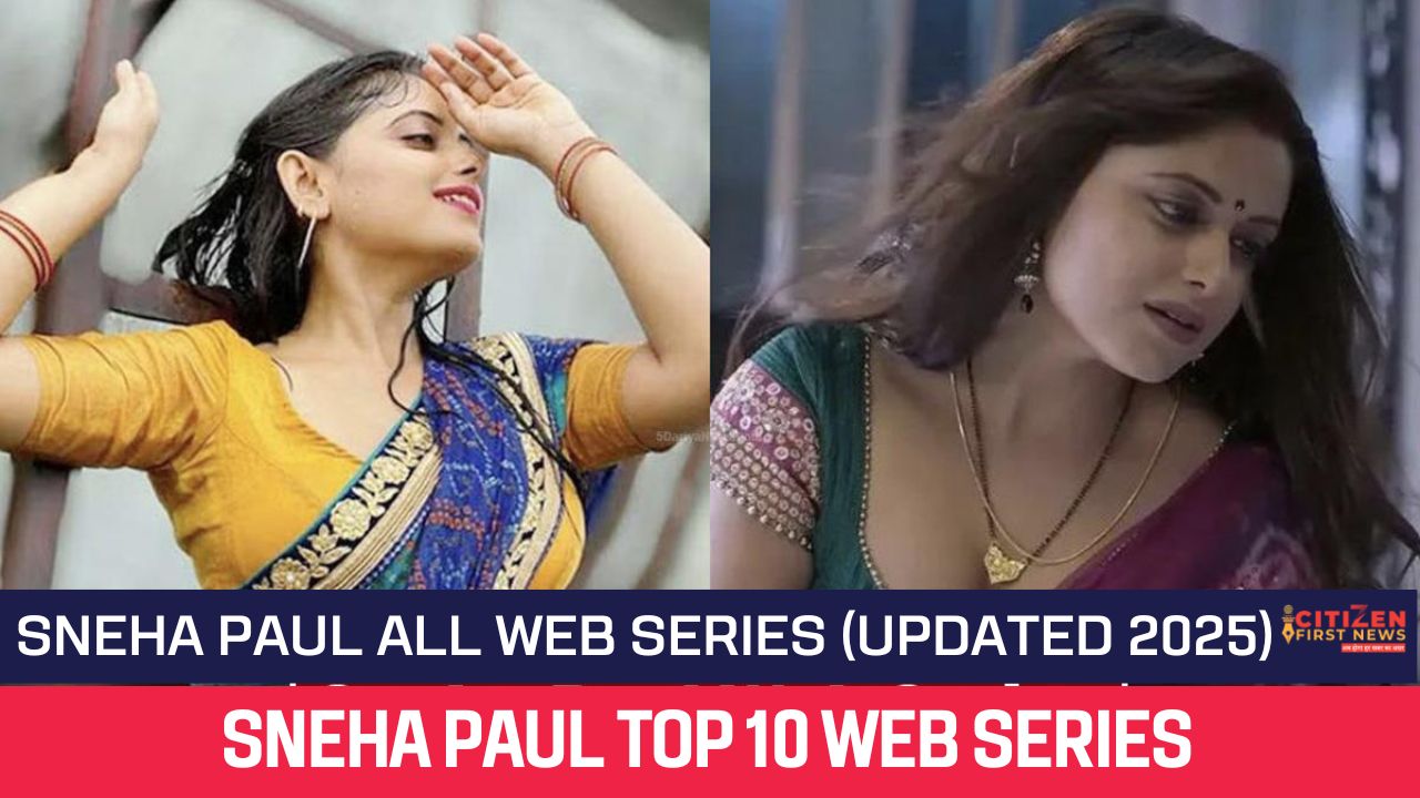 Sneha Paul Web Series List