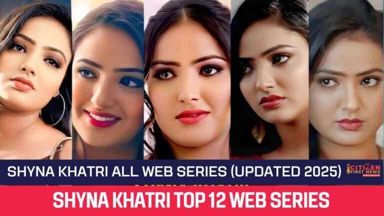Shyna Khatri Top 12 web series
