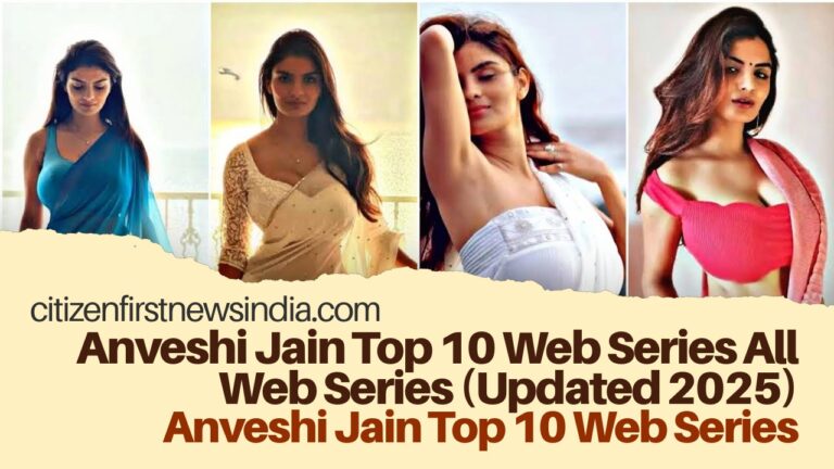 Anveshi Jain Complete Web Series List