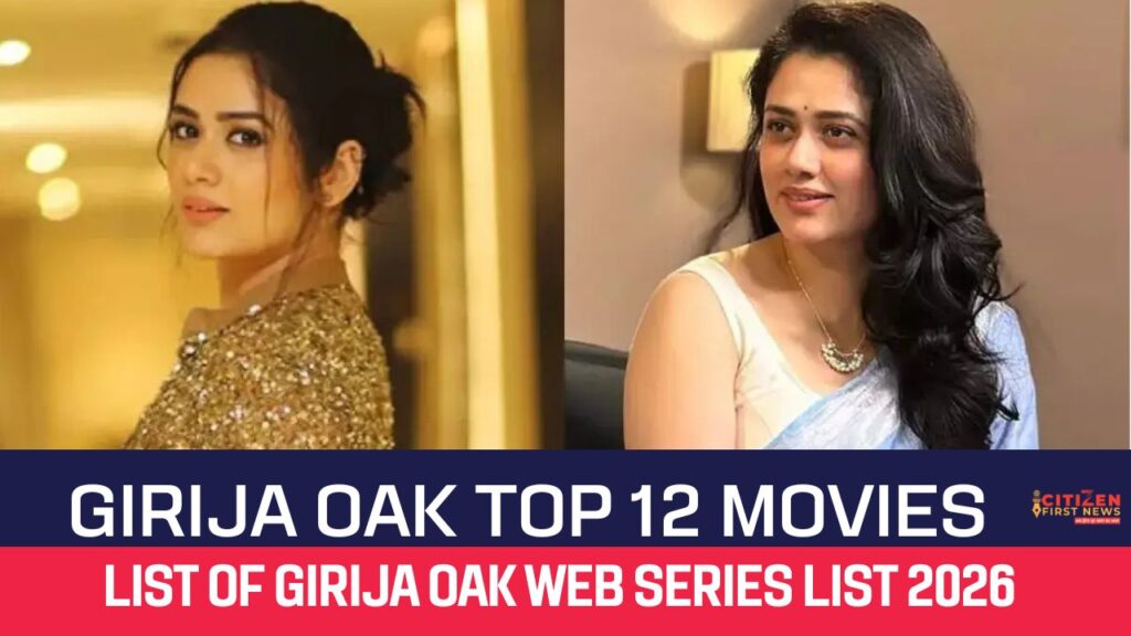 Girija Oak Top 12 Movies