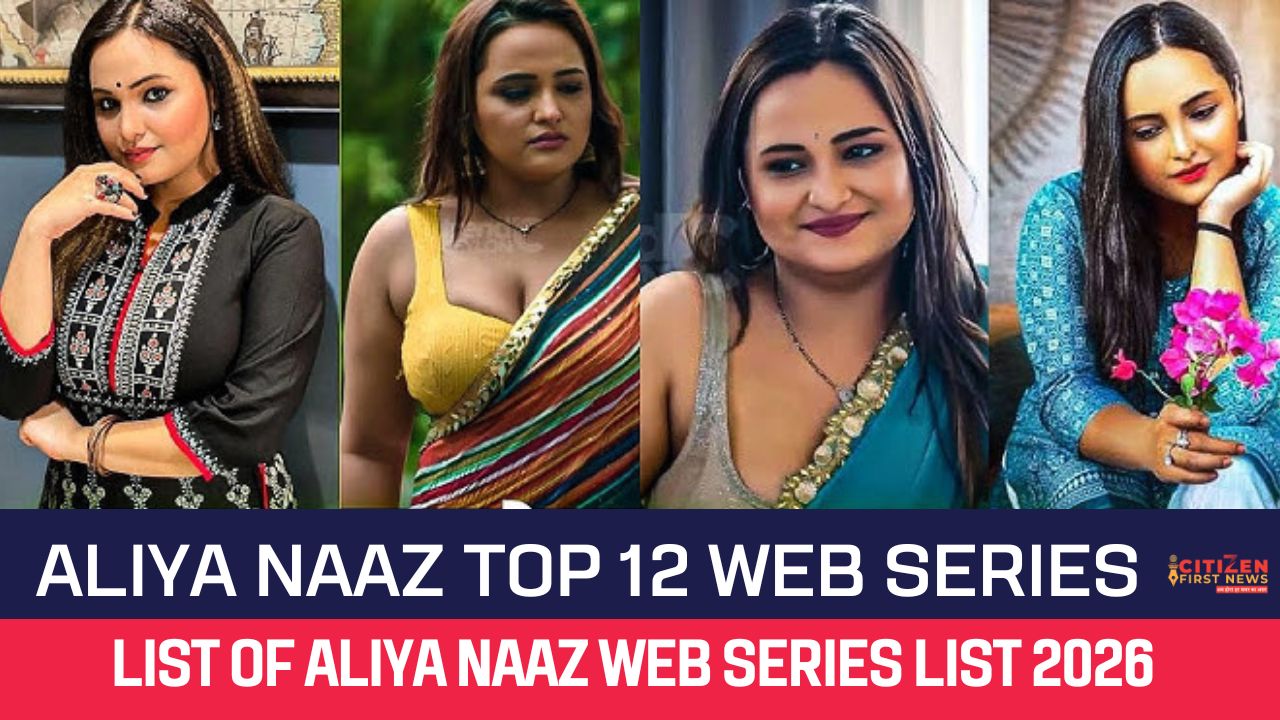 Aliya Naaz Top 12 Web Series