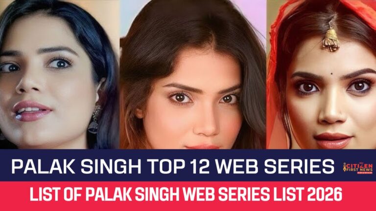 Palak Singh Top 12 Web Series