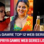 Priya Gamre Top 12 Web Series