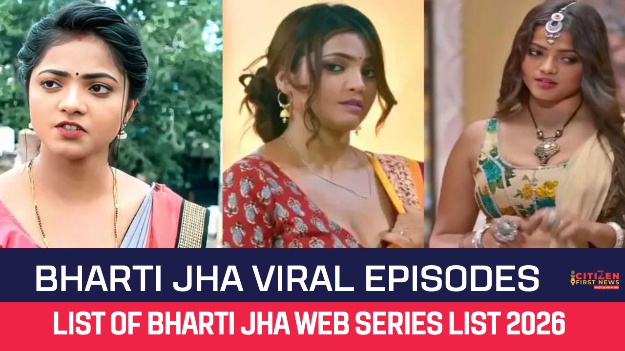 Bharti Jha Viral Episodes
