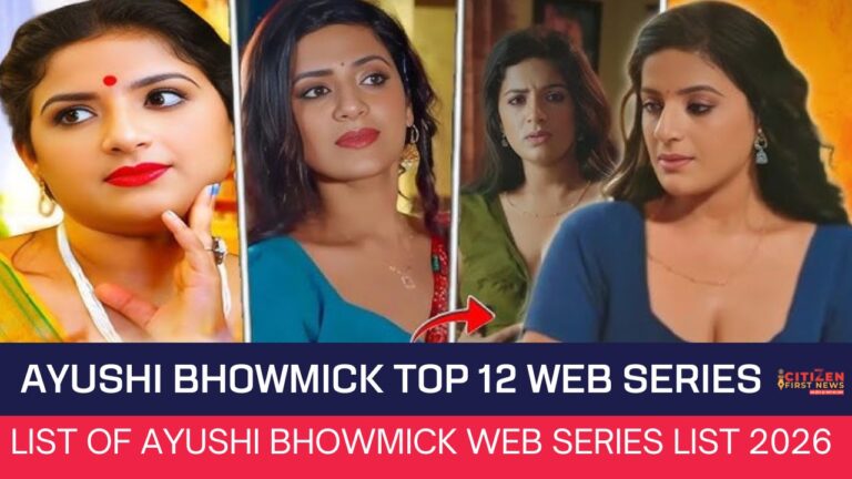 Ayushi Bhowmick Top 12 Web Series