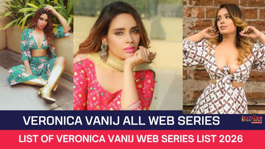 Veronica Vanij All Web Series