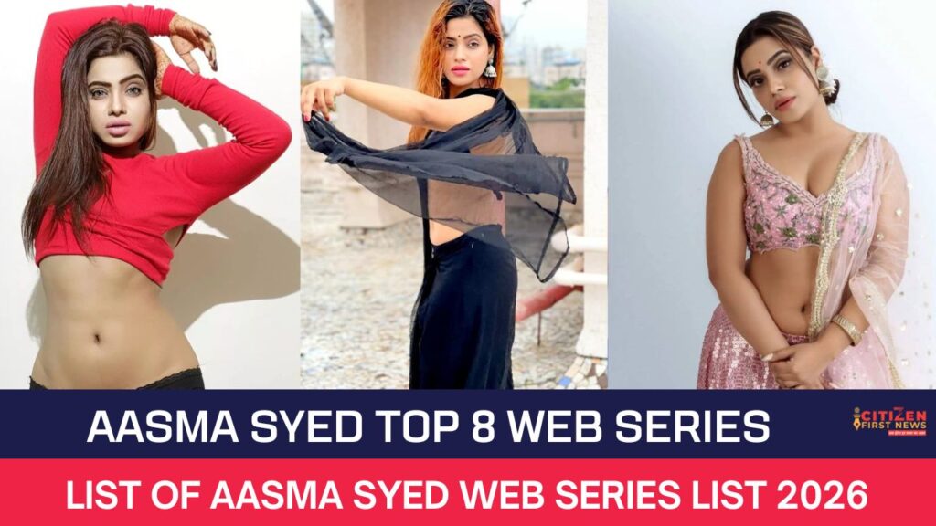Aasma Syed Top 8 Web Series