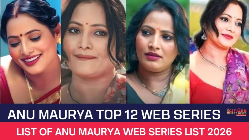 Anu Maurya Top 12 Web Series