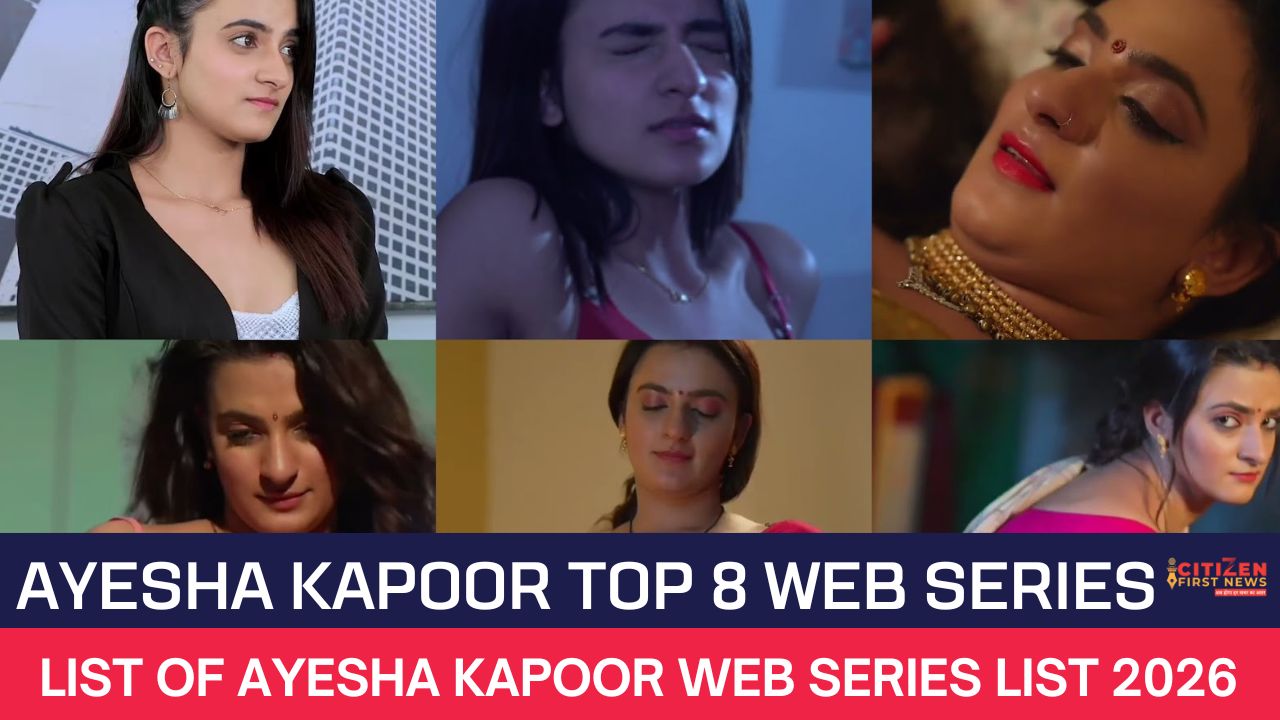 Ayesha Kapoor Top 8 Web Series