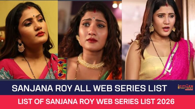 Sanjana Roy All Web Series List