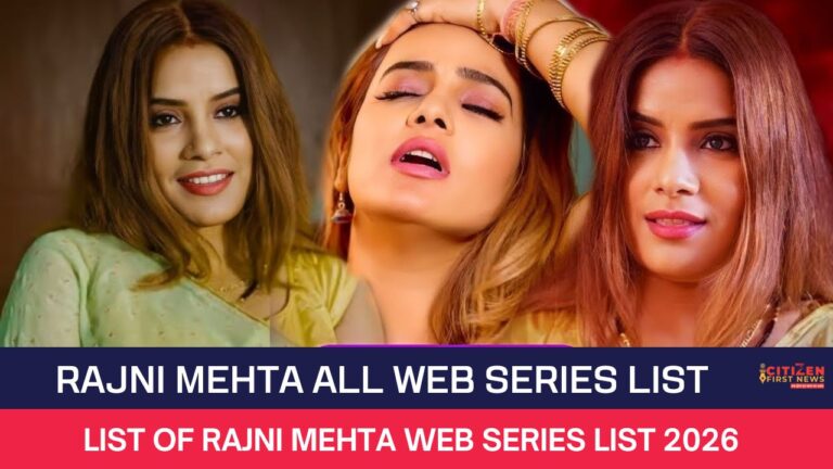 Rajni Mehta All Web Series List