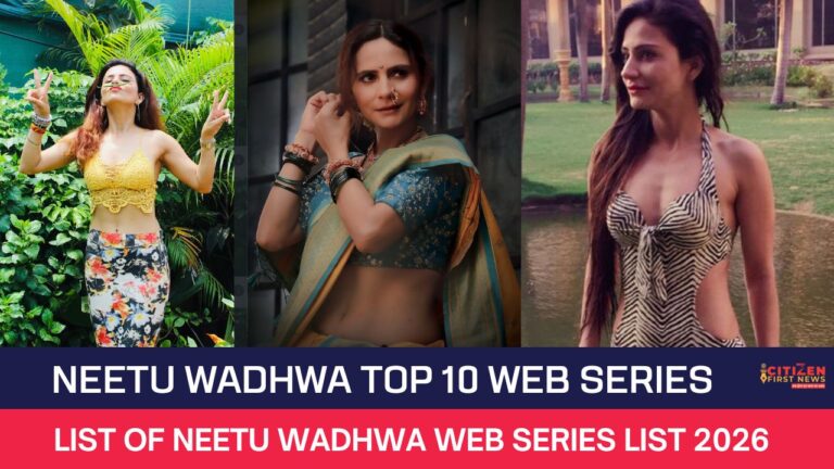 Neetu Wadhwa Top 10 Web Series