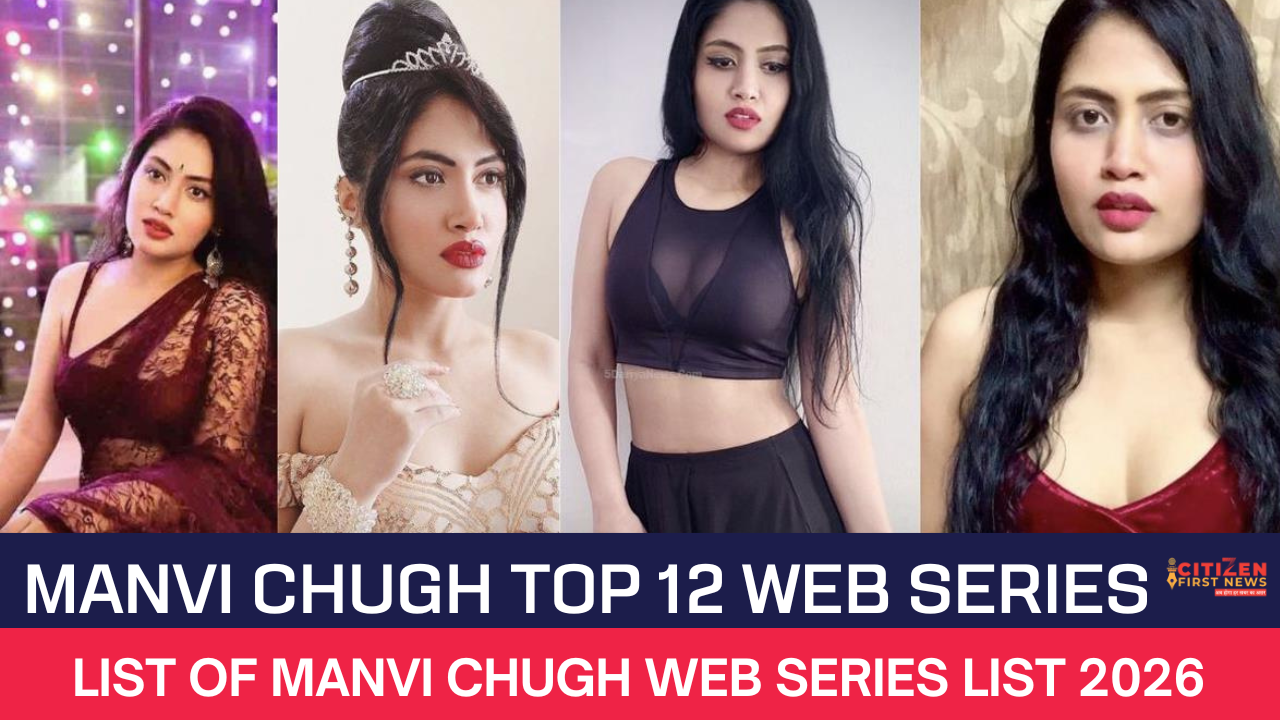 Manvi Chugh Top 12 Web Series