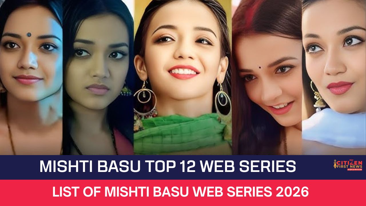 Mishti Basu Top 12 Web Series
