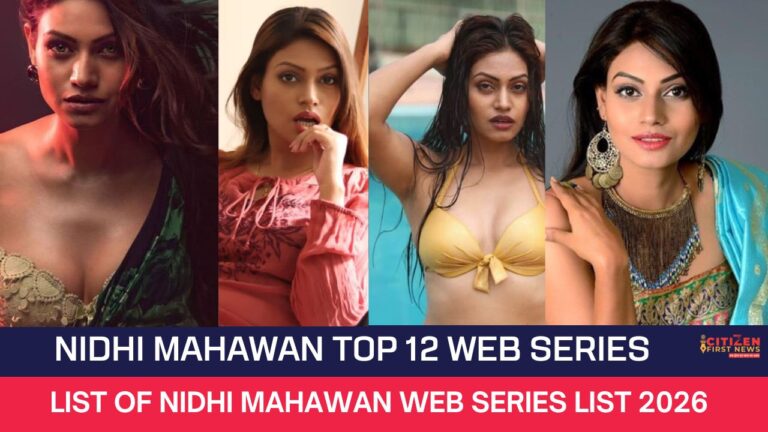 Nidhi Mahawan Top 12 Web Series