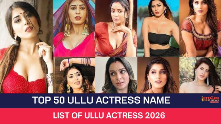 Top 50 ULLU Actress Name