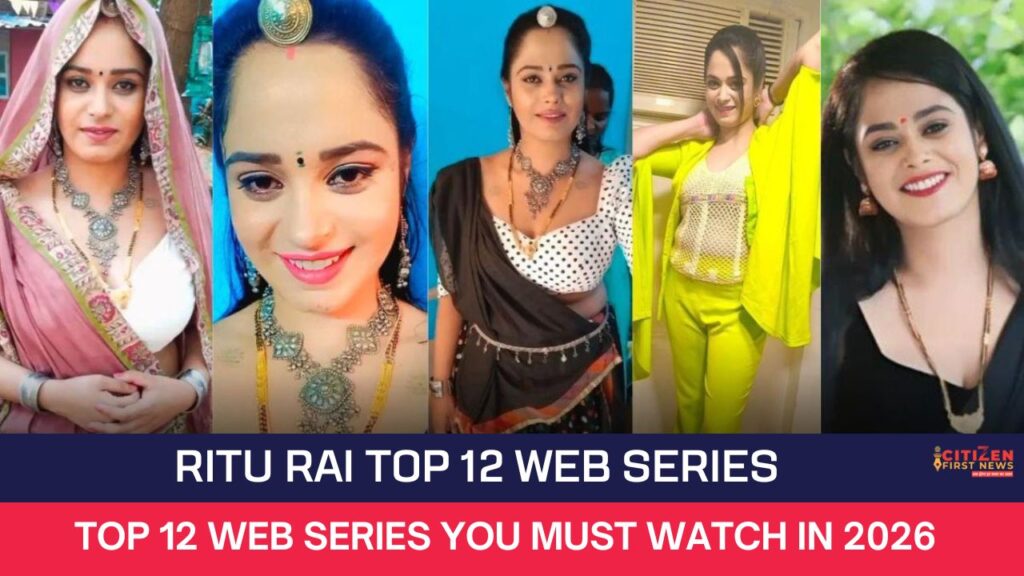 Ritu Rai Top 12 Web Series