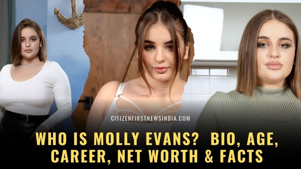 Who Is Molly Evans
