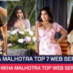 Shikha Malhotra Top 7 Web Series