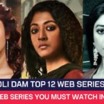 Paoli Dam Top 12 Web Series