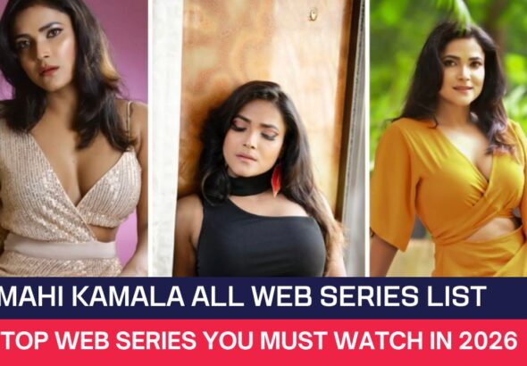 Mahi Kamala All Web Series List