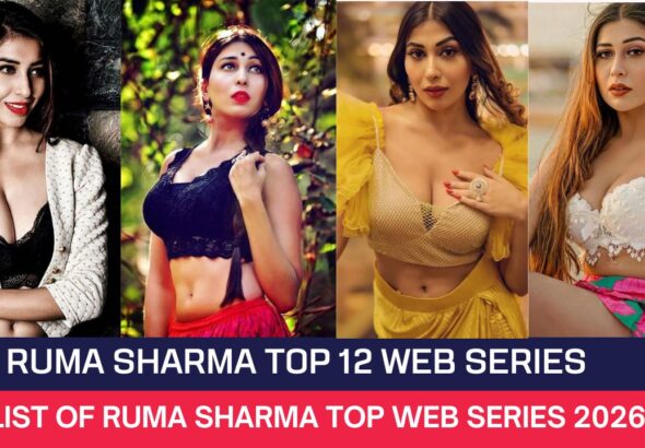 Ruma Sharma Top 12 Web Series