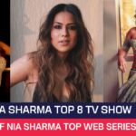 Nia Sharma Top 8 TV Show