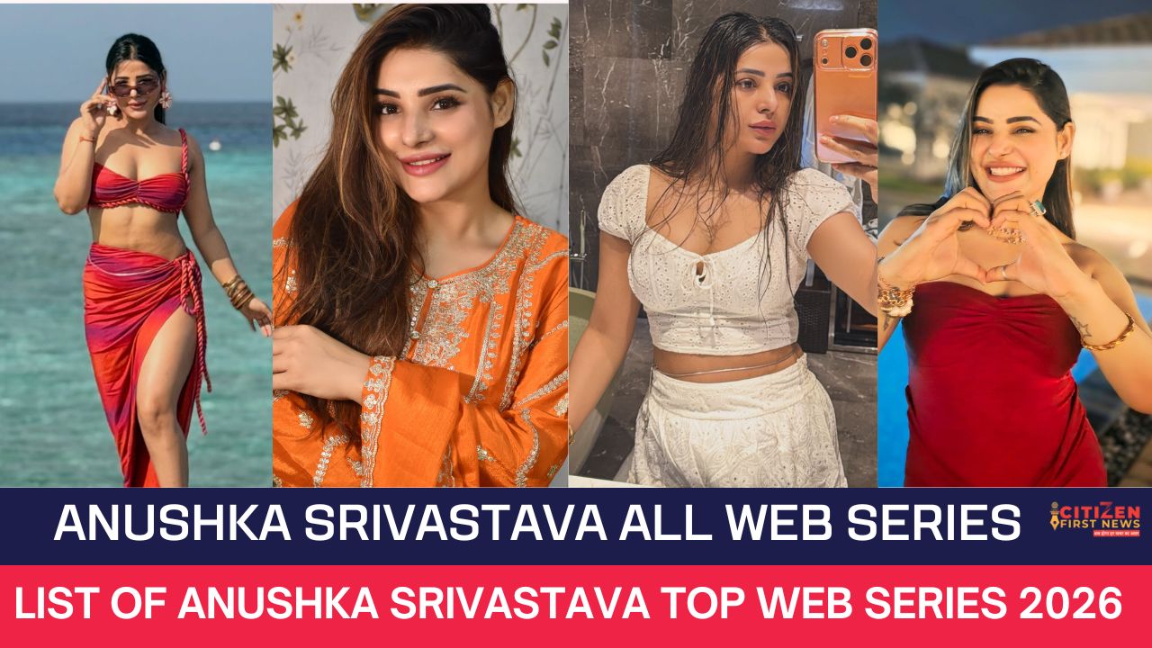 Anushka Srivastava All Web Series