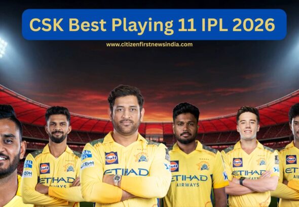 CSK Best Playing 11 IPL 2026