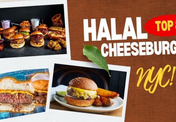 Top 8 Halal Cheeseburger Spots in NYC