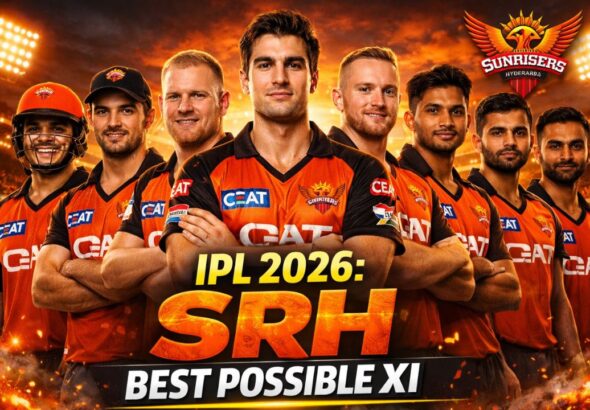 IPL 2026: SRH best possible XI