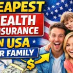 Cheapest Health Insurance in USA for Family