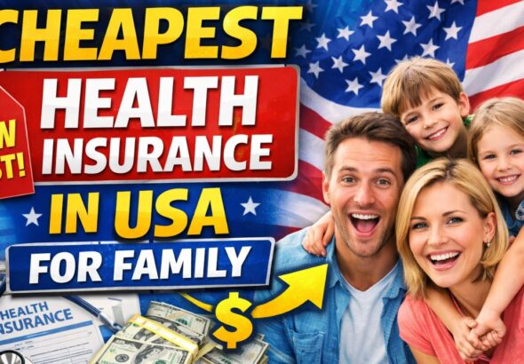 Cheapest Health Insurance in USA for Family