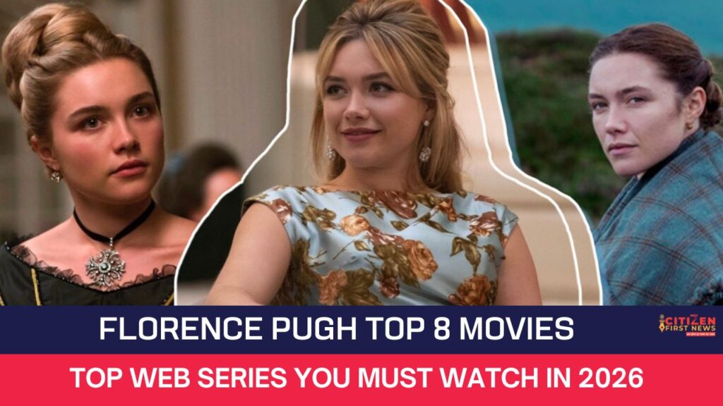 Florence Pugh Top 8 Movies