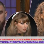 Who Is Travis Kelce’s Girlfriend in 2026?