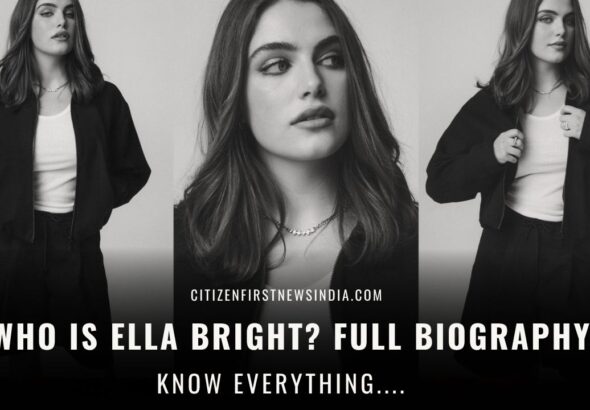 Who Is Ella Bright?
