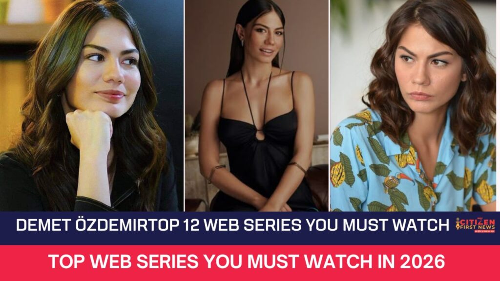 Demet Özdemir Top 12 Web Series