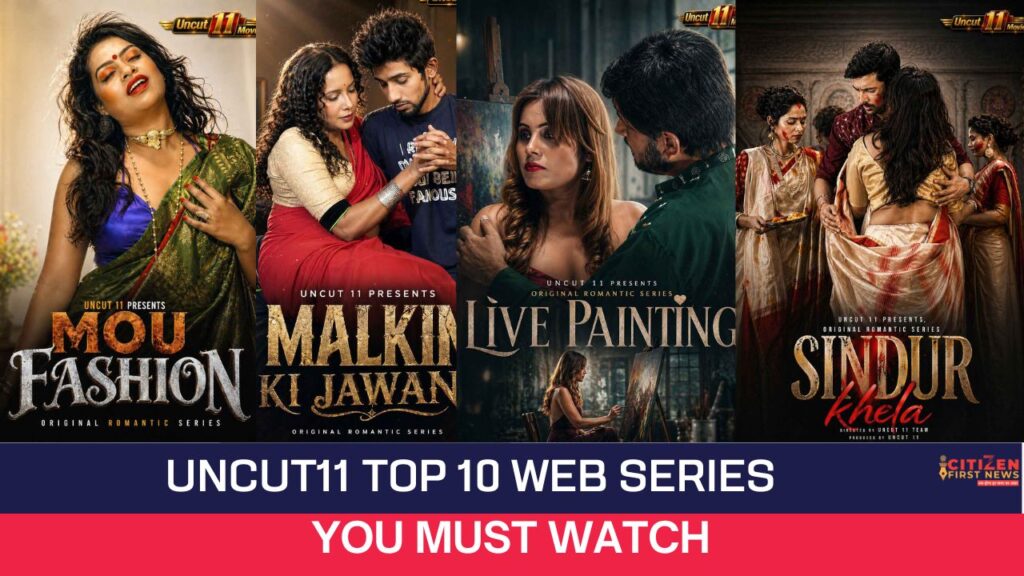 Uncut11 Top 10 Web Series
