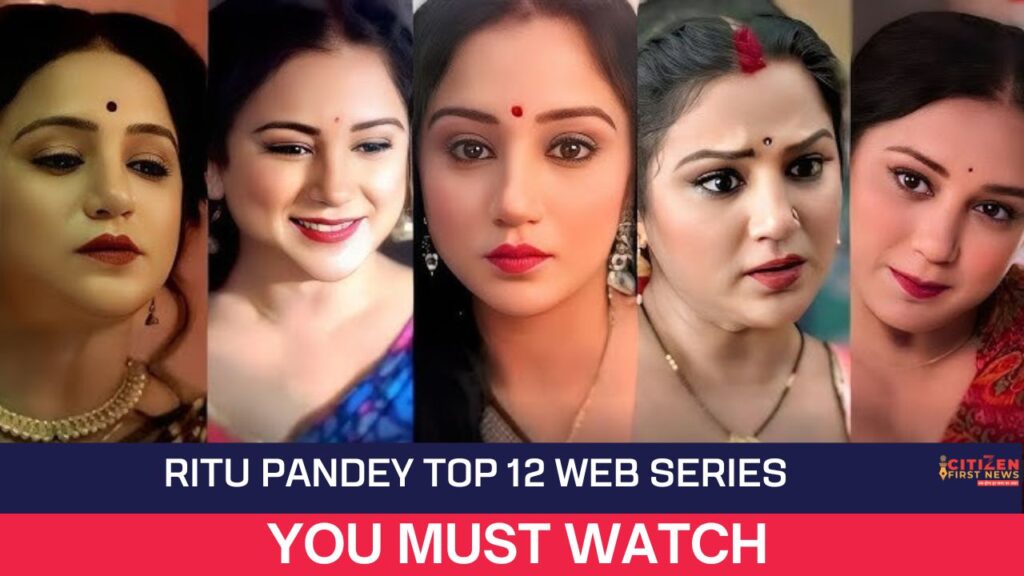 RITU PANDEY Top 12 Web Series