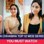 Naina Chhabra Top 12 Web Series