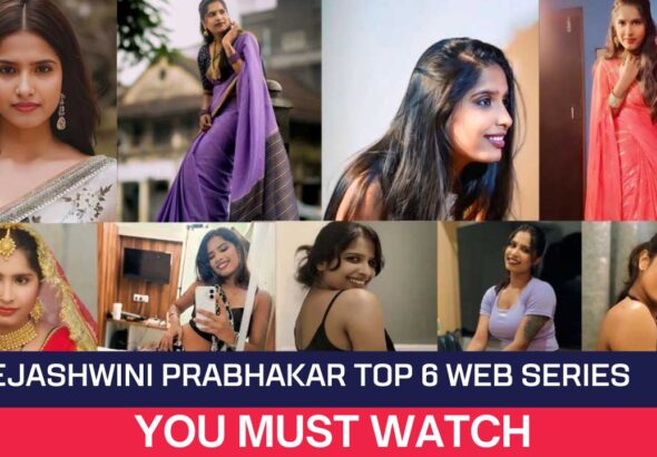 Tejashwini Prabhakar Top 6 Web Series