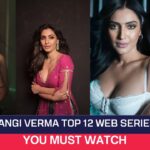 Shivangi Verma Top 12 Web Series