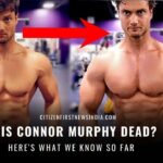 Is Connor Murphy Dead