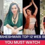 Kanika Maheshwari Top 12 Web Series