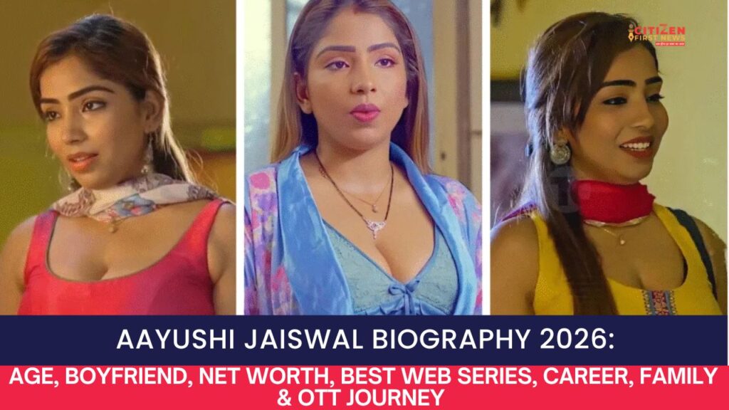 Aayushi Jaiswal Biography 2026: