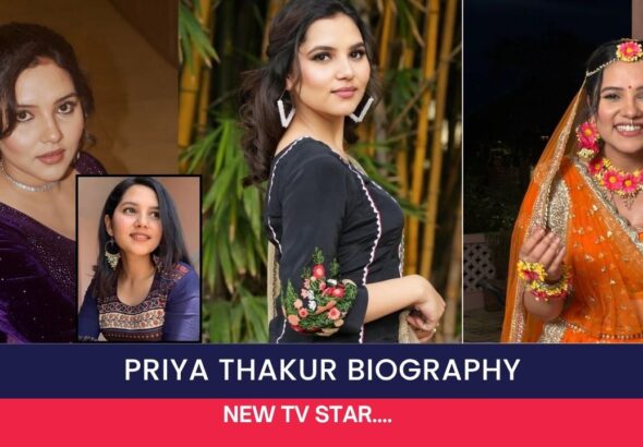 Priya Thakur Biography