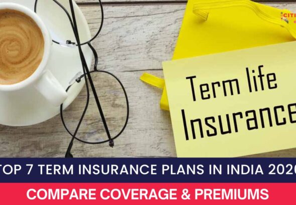 Top 7 Term Insurance Plans in India